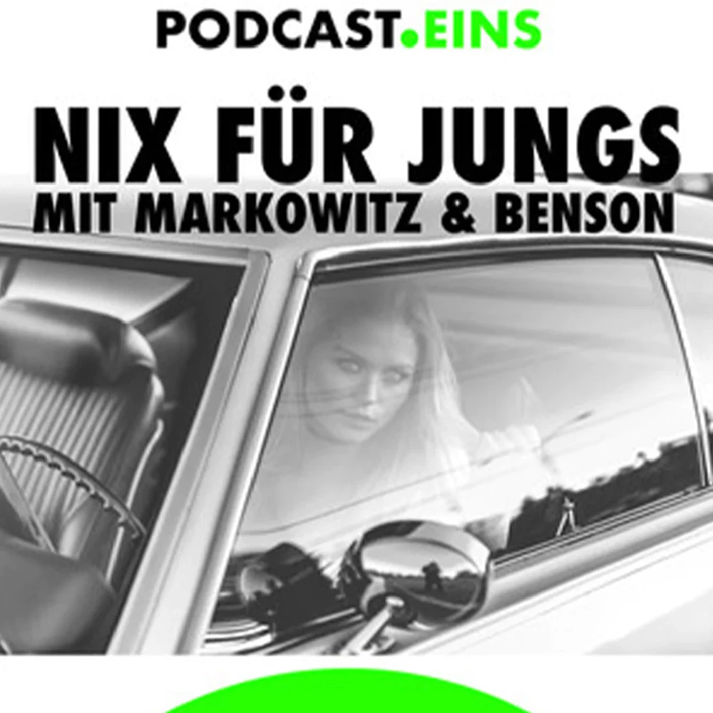 Cover des Podcasts Nix für Jungs mit Markowitz und Benson