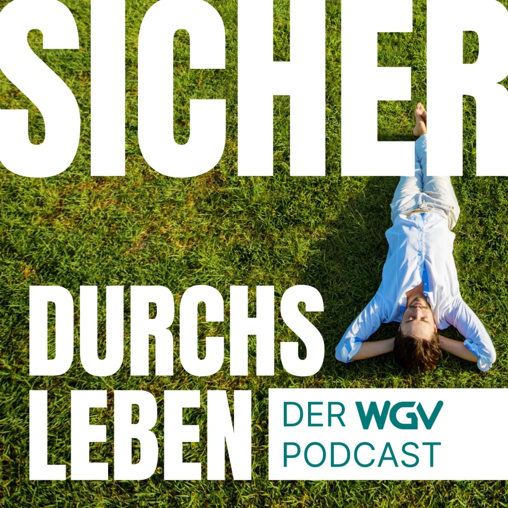 Cover des WGV Podcasts Sicher durchs Leben
